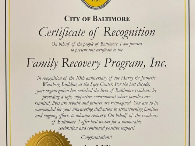 Family Recovery Program Receives Governor’s Citation and Baltimore Mayor Recognition